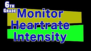 6th Grade Monitor Heartrate Intensity q
